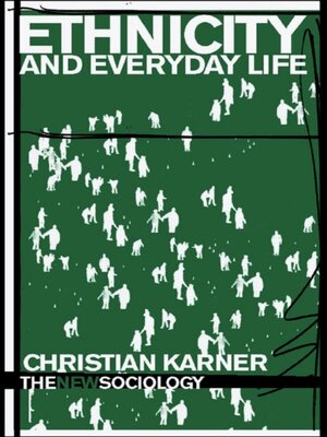 cover image of Ethnicity and Everyday Life